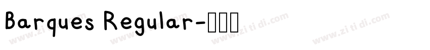 Barques Regular字体转换